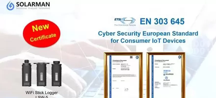 SOLARMAN Products Certified for Cybersecurity standard europei per dispositivi IoT di consumo